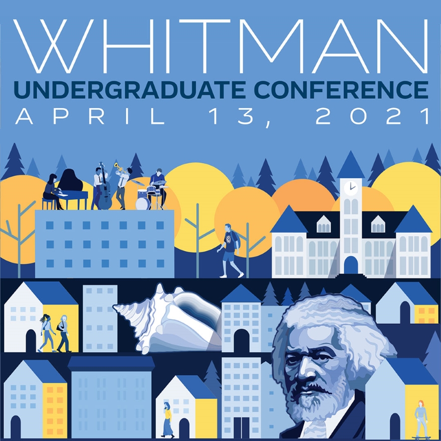 the WUC 2021 poster: Whitman campus buildings with students in a band, a shell and Frederick Douglass