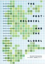 The Post-Colonial and the Global