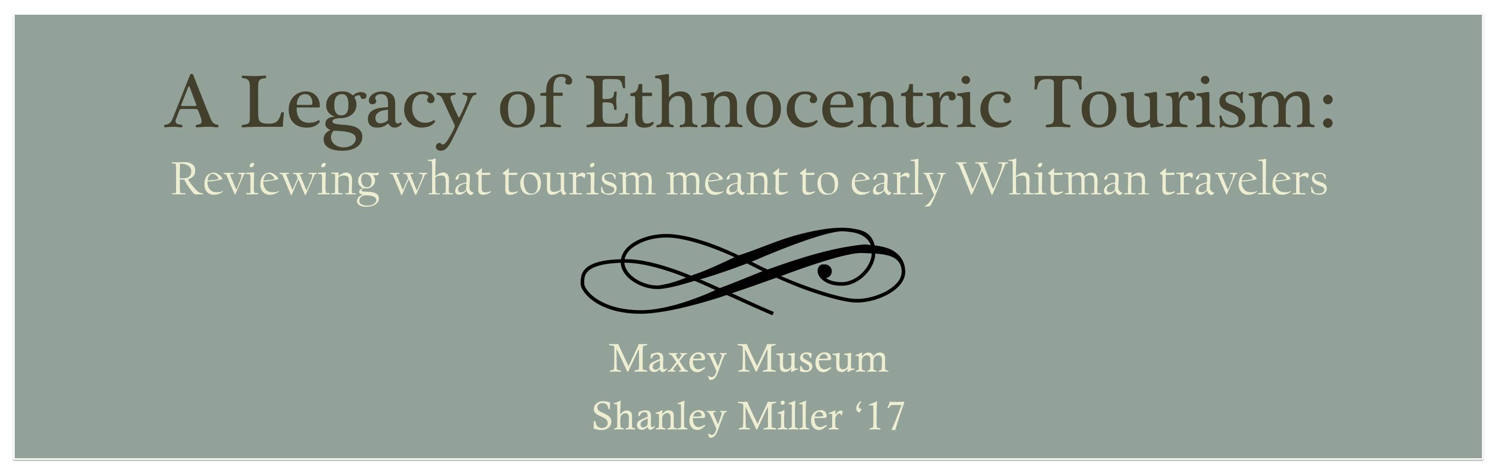 A Legacy of Ethnocentric Tourism Cover Photo