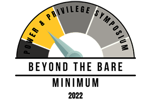 logo with the words Power & Privilege 2022 Beyond the Bare Minimum